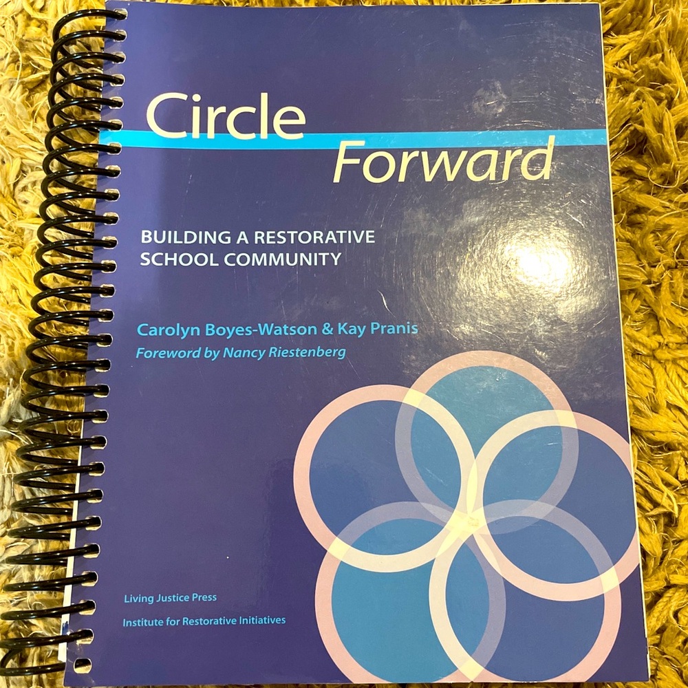Circle Forward: Building a Restorative School Community